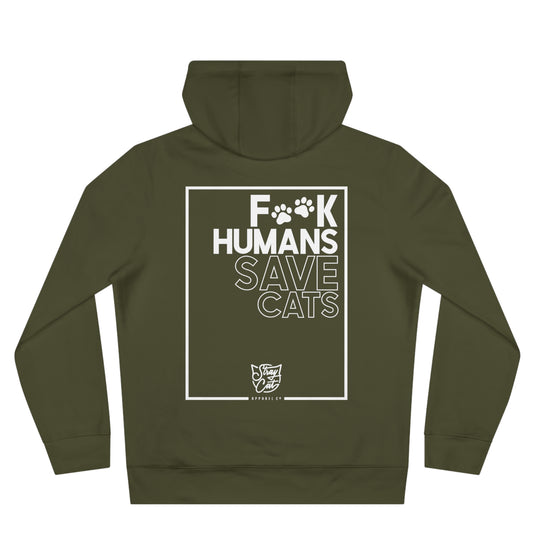 F**k Humans Save Cats Hoodie