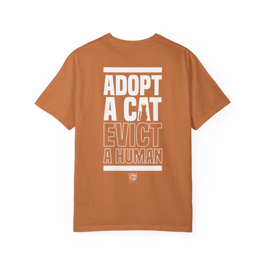 Adopt a Cat Evict a Human Tee
