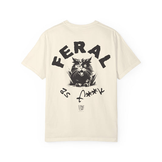 Feral as F**k Tee