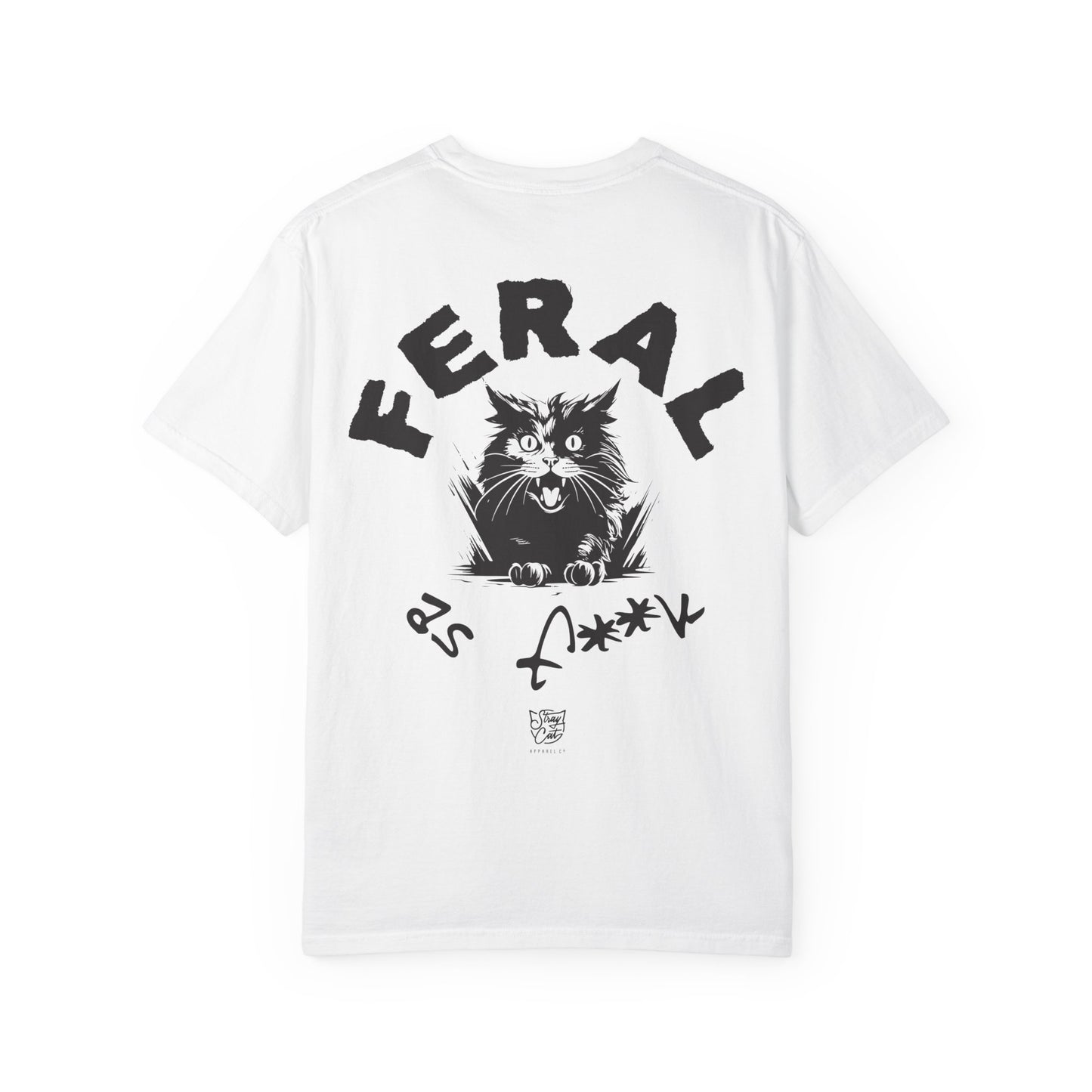 Feral as F**k Tee