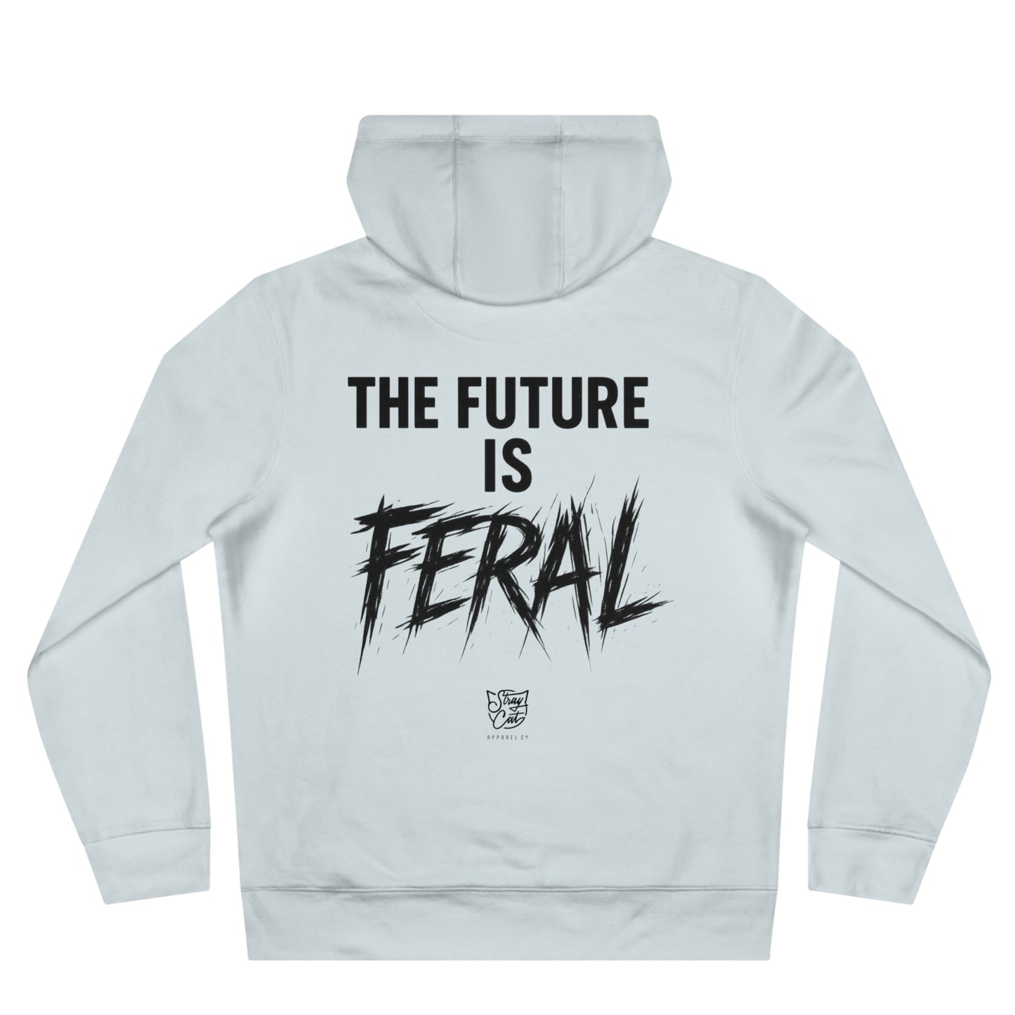 The Future is Feral Hoodie