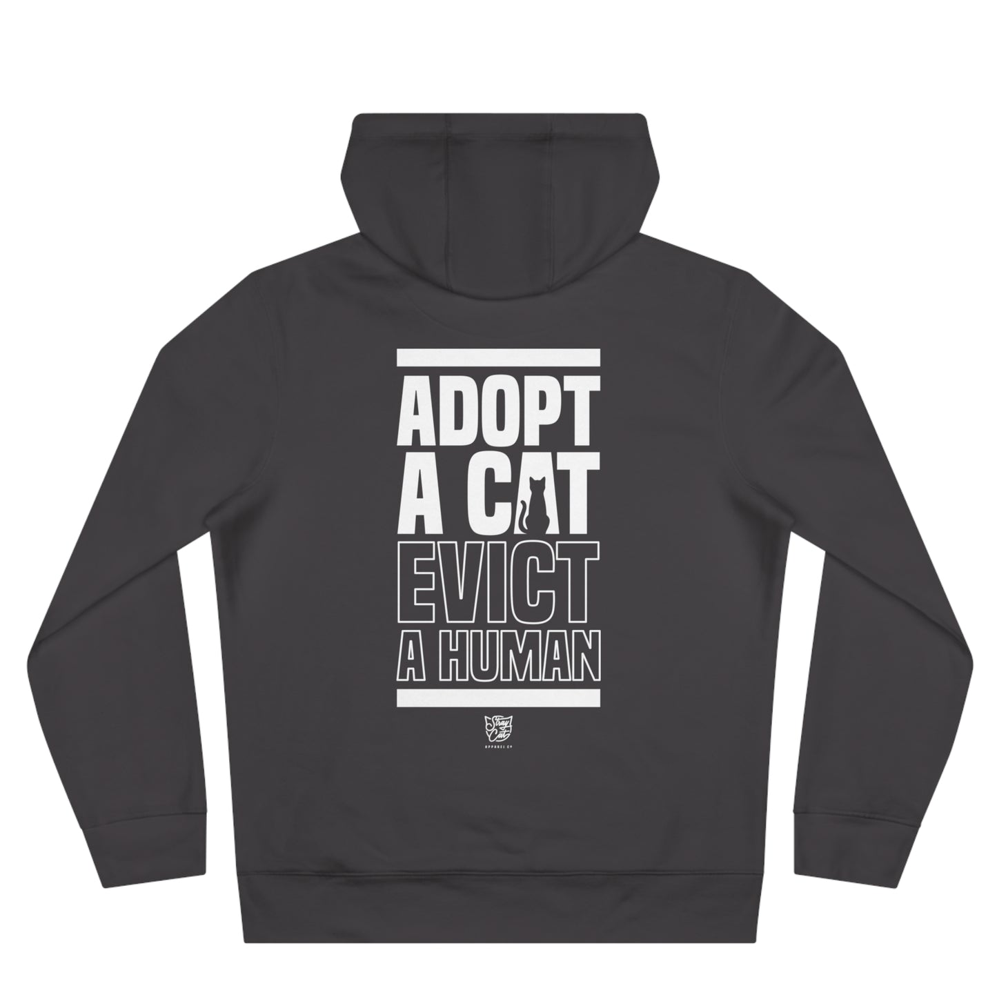 Adopt a Cat Evict a Human Hoodie