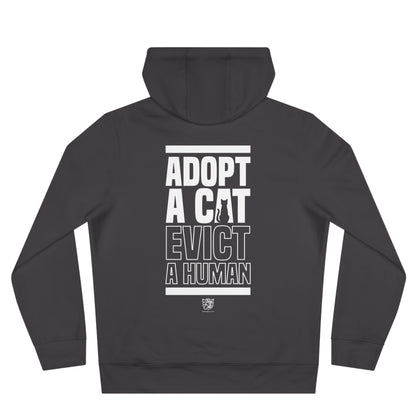 Adopt a Cat Evict a Human Hoodie