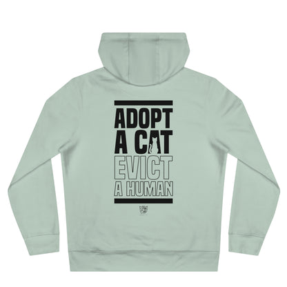 Adopt a Cat Evict a Human Hoodie