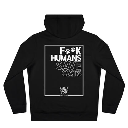 F**k Humans Save Cats Hoodie
