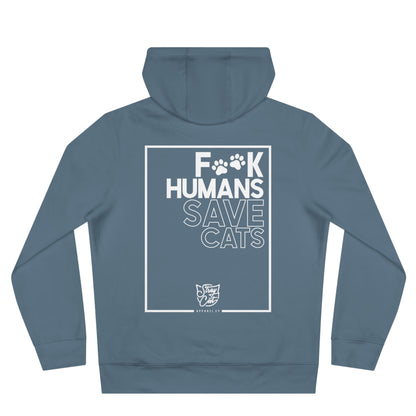 F**k Humans Save Cats Hoodie