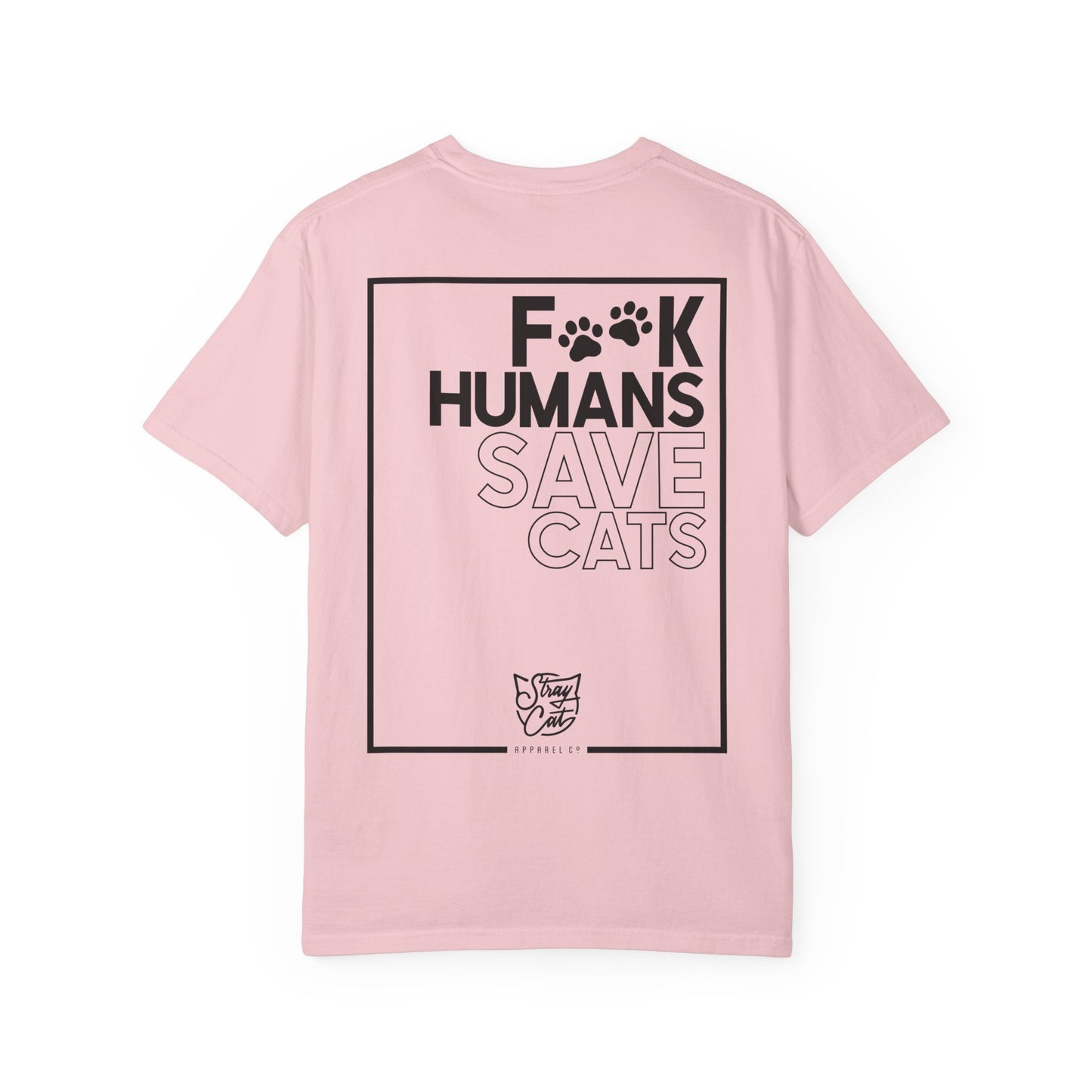 F**k Humans Save Cats Tee