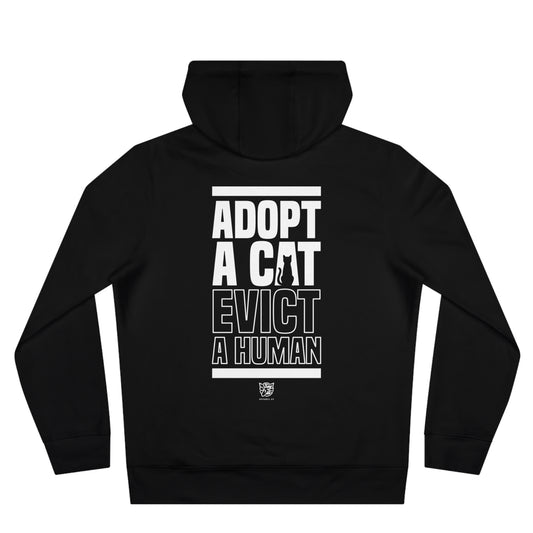 Adopt a Cat Evict a Human Hoodie