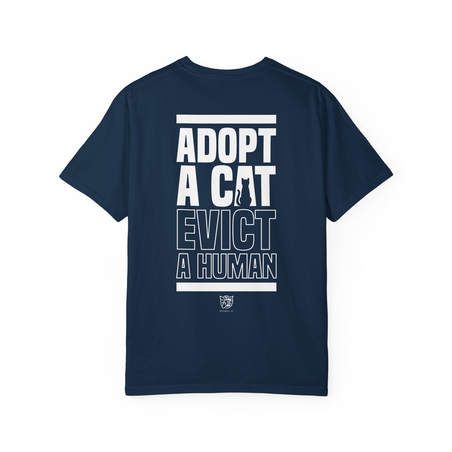 Adopt a Cat Evict a Human Tee