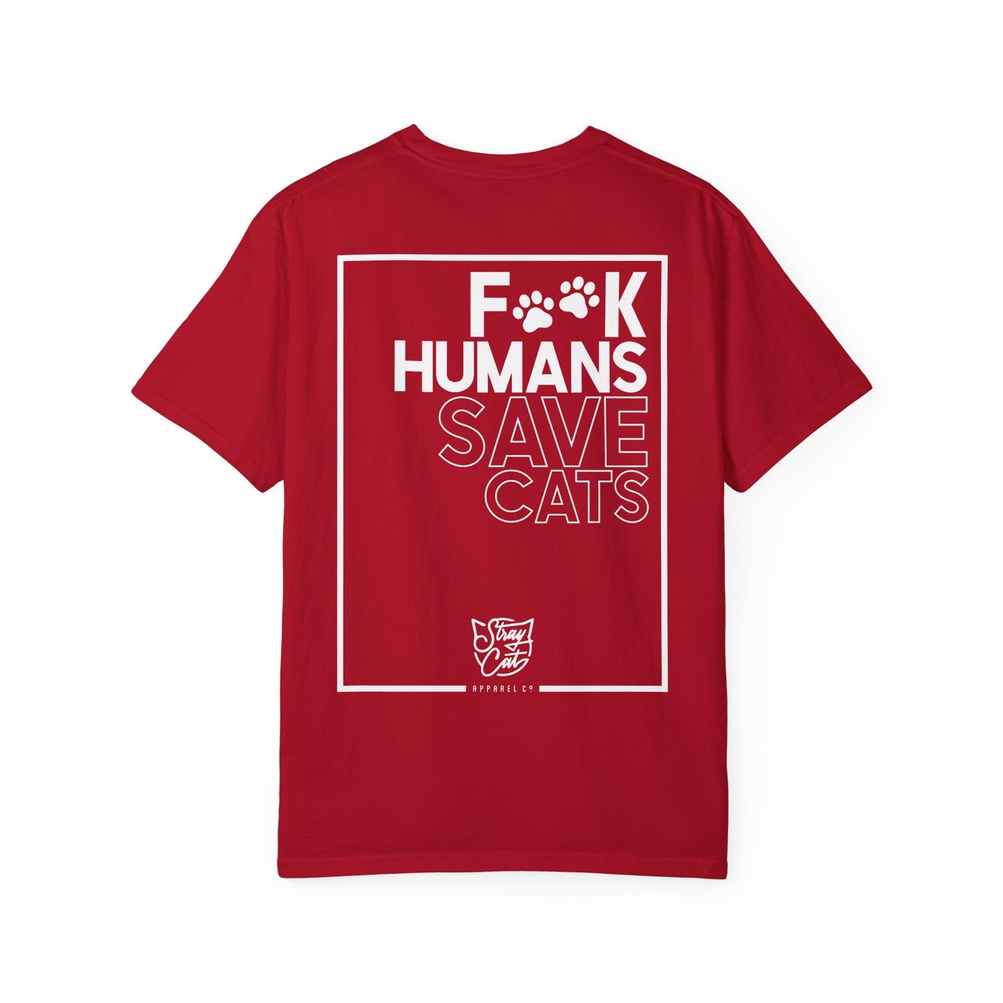 F**k Humans Save Cats Tee