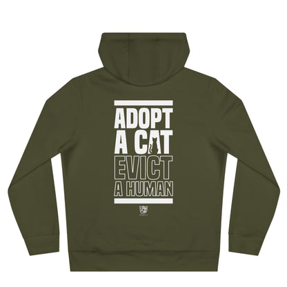 Adopt a Cat Evict a Human Hoodie