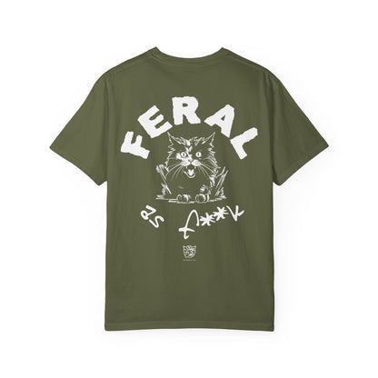 Feral as F**k Tee
