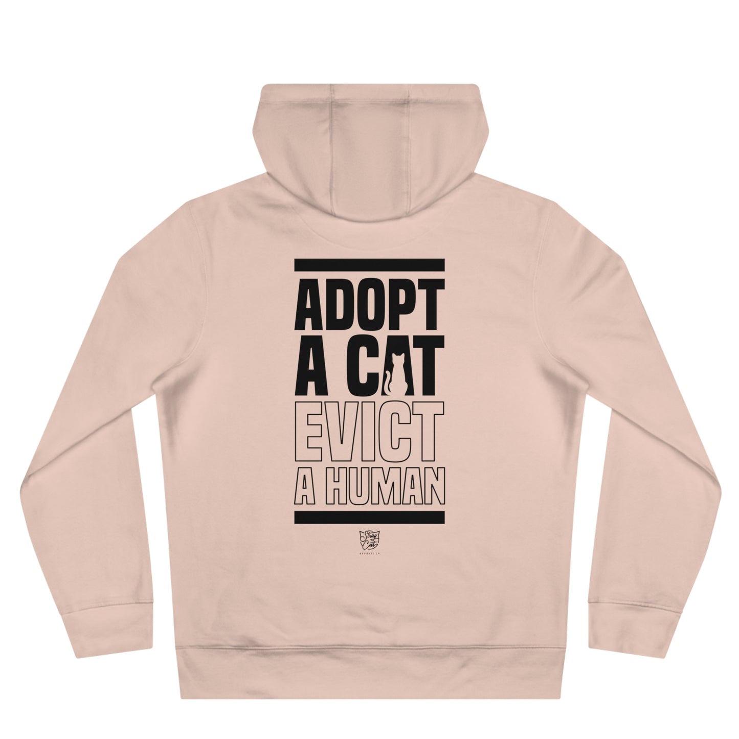 Adopt a Cat Evict a Human Hoodie