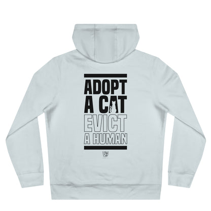Adopt a Cat Evict a Human Hoodie