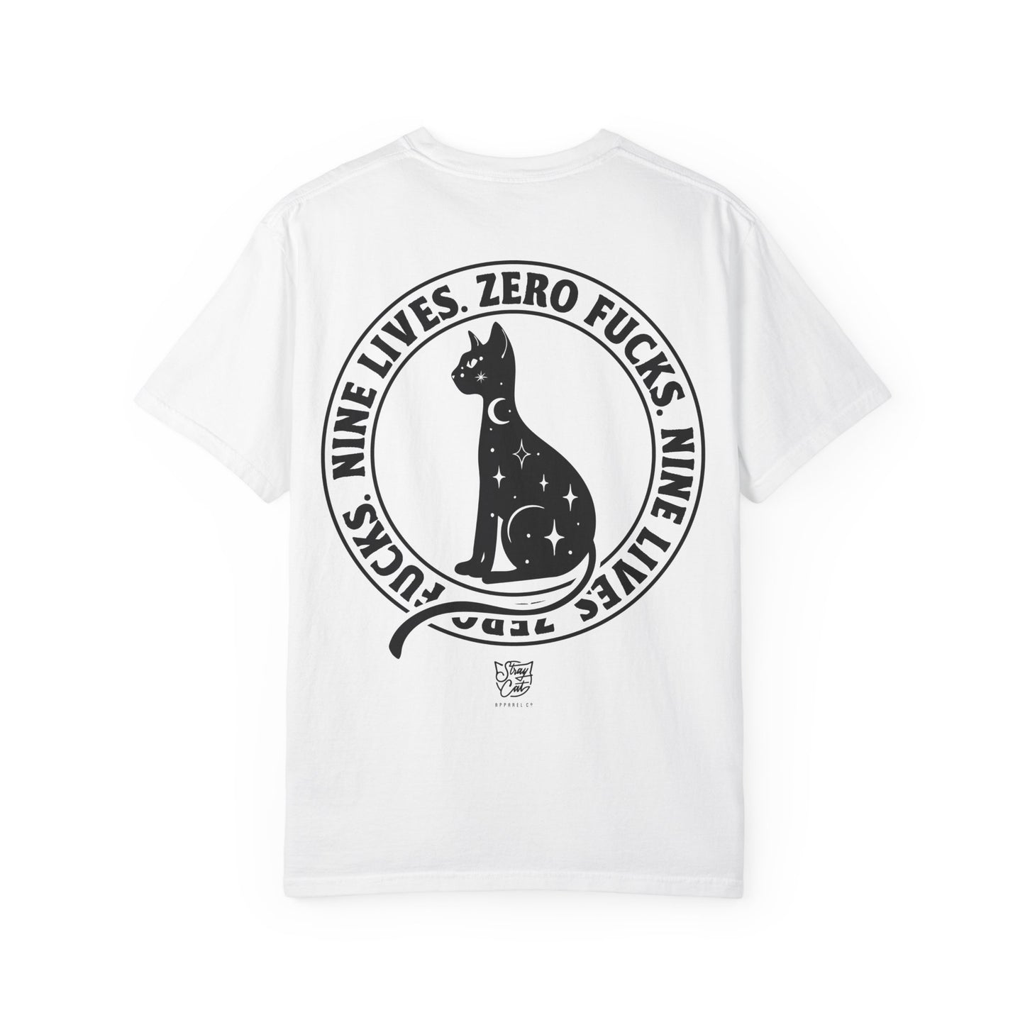 Nine Lives, Zero Fucks Tee
