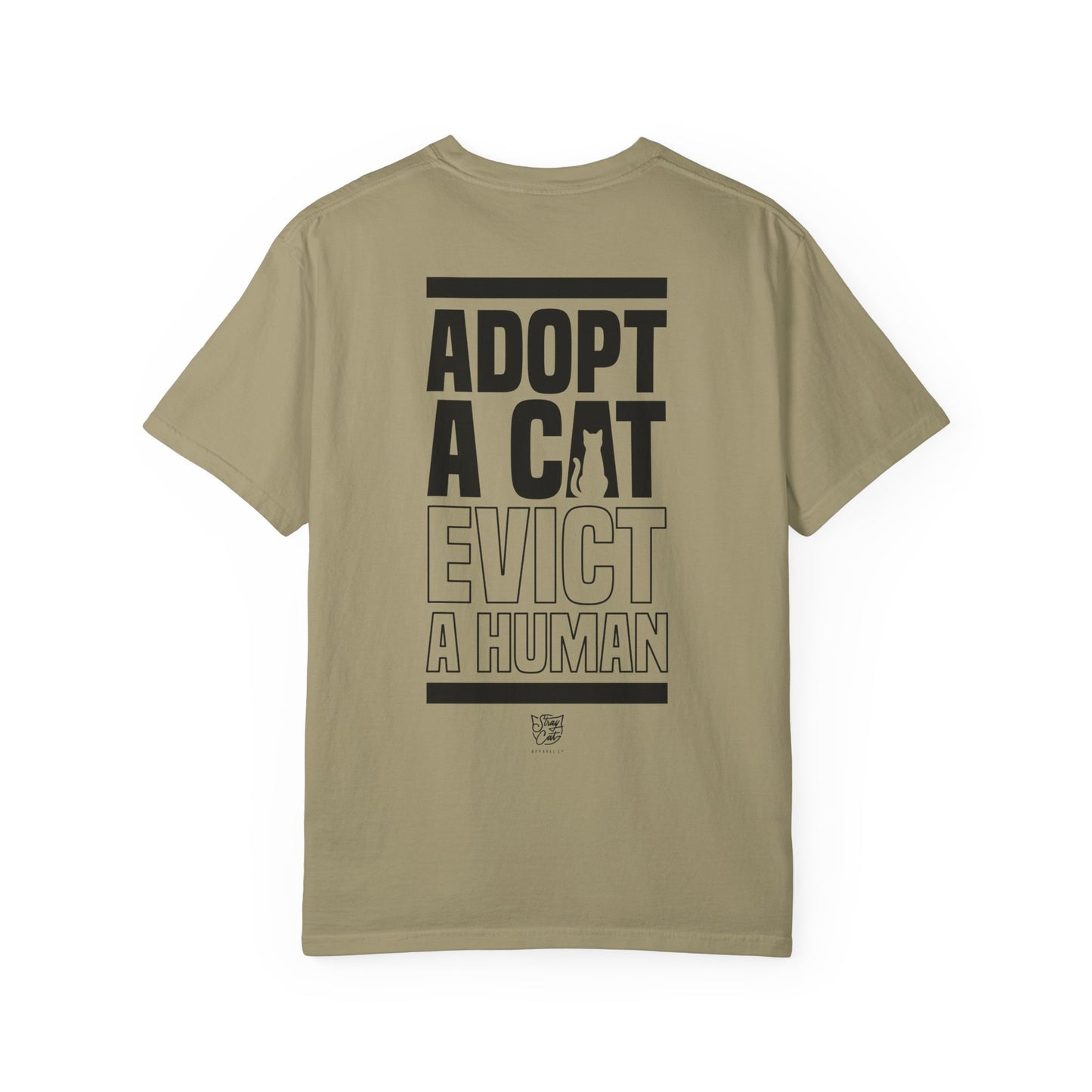 Adopt a Cat Evict a Human Tee