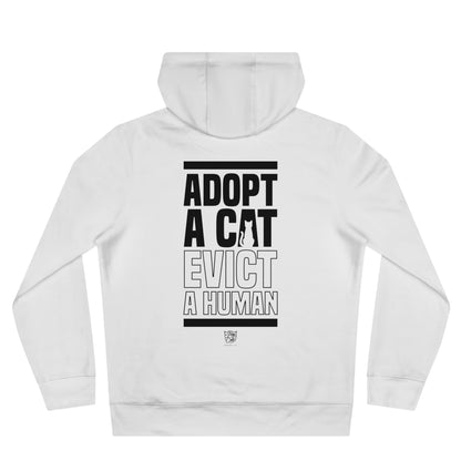 Adopt a Cat Evict a Human Hoodie