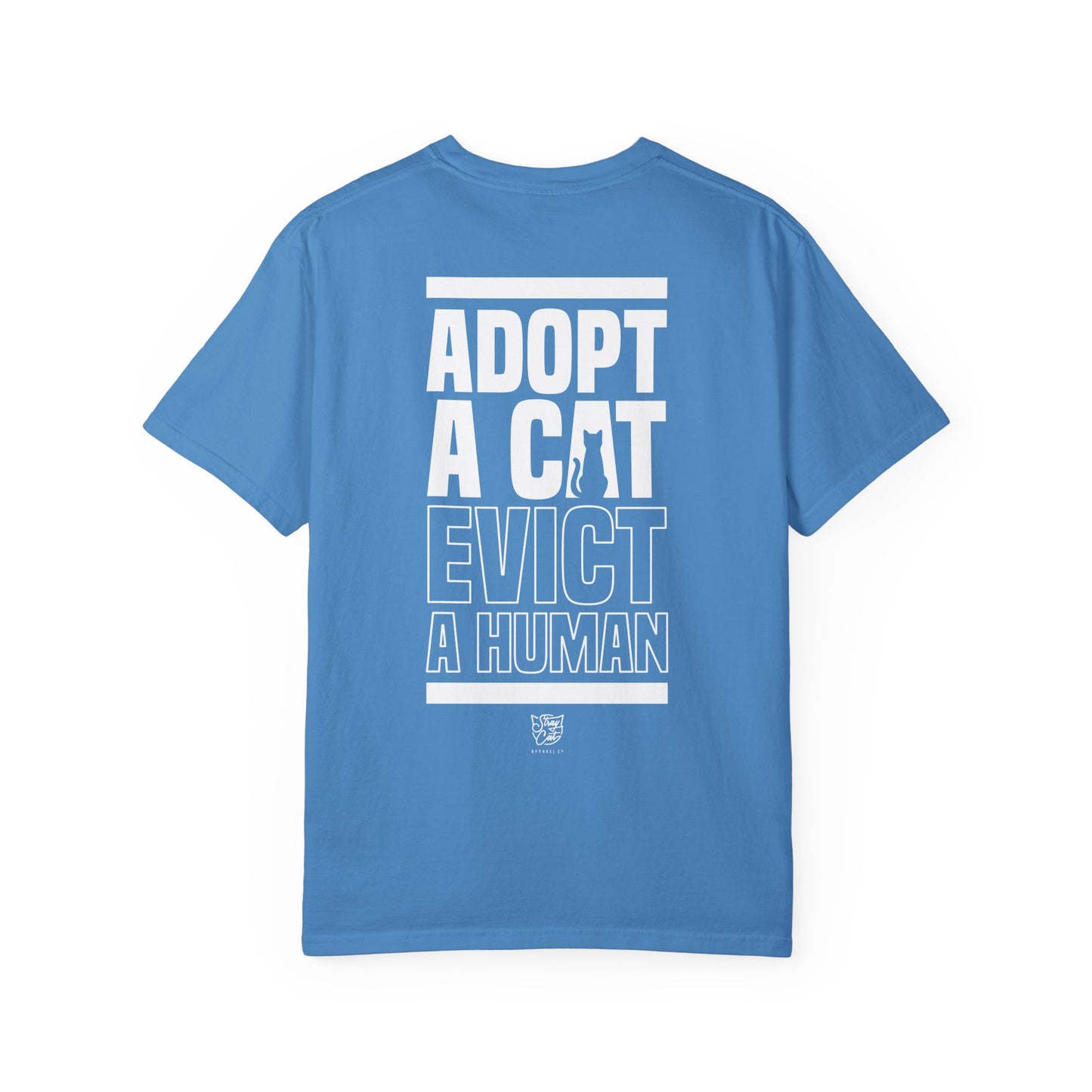 Adopt a Cat Evict a Human Tee