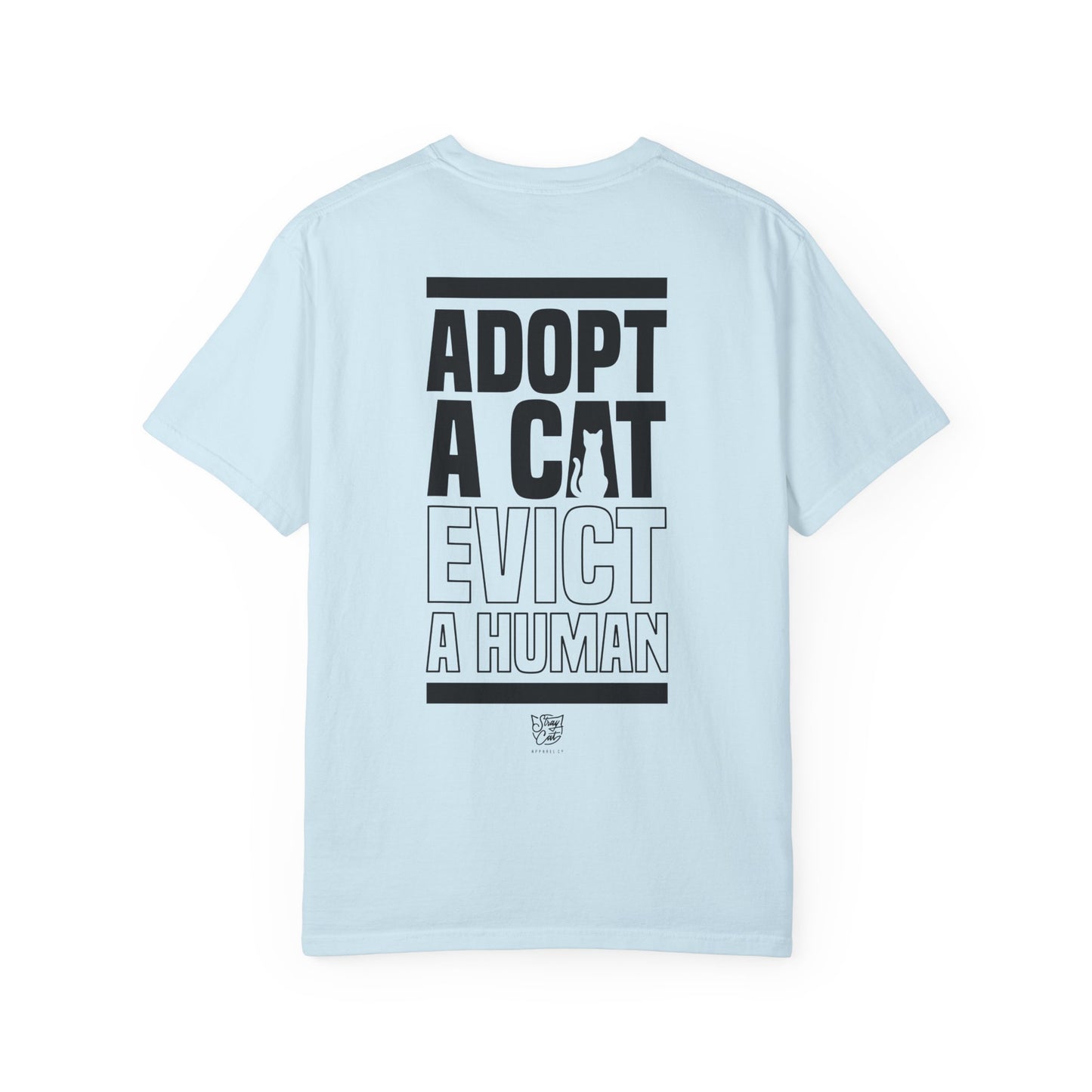 Adopt a Cat Evict a Human Tee