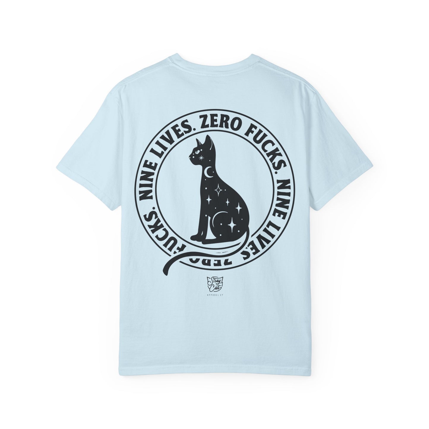 Nine Lives, Zero Fucks Tee