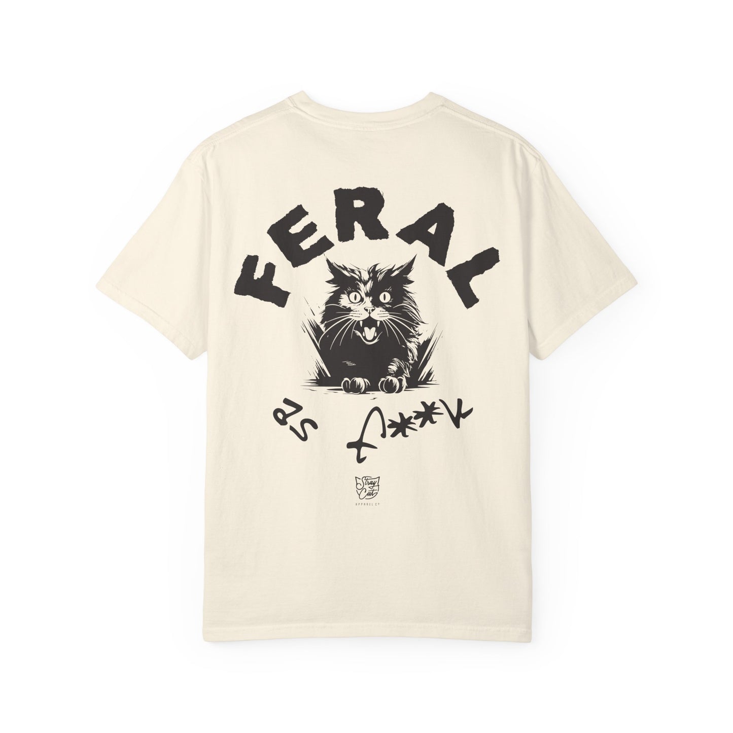 Feral as F**k Tee
