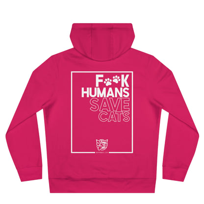 F**k Humans Save Cats Hoodie