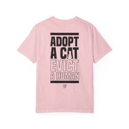 Adopt a Cat Evict a Human Tee
