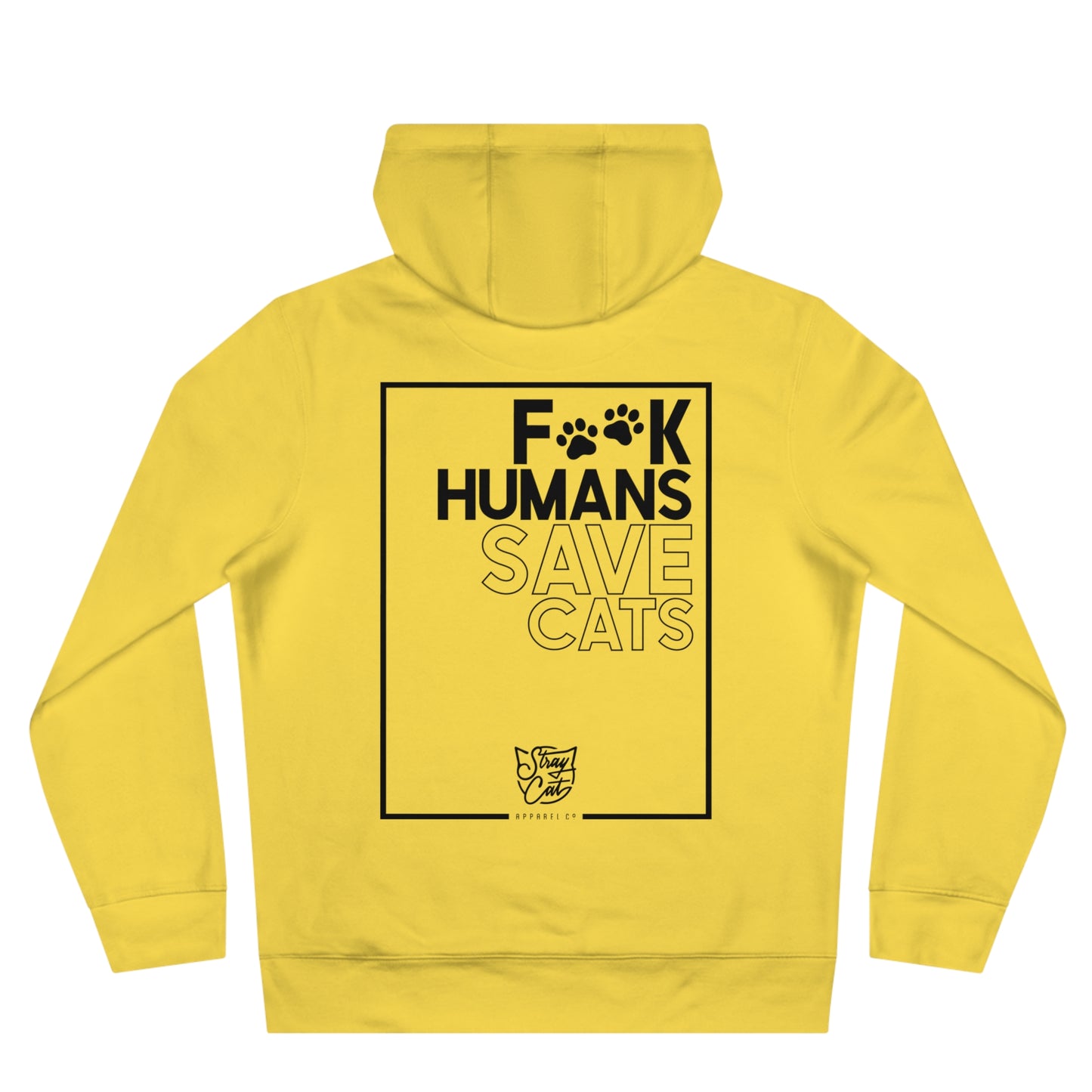 F**k Humans Save Cats Hoodie