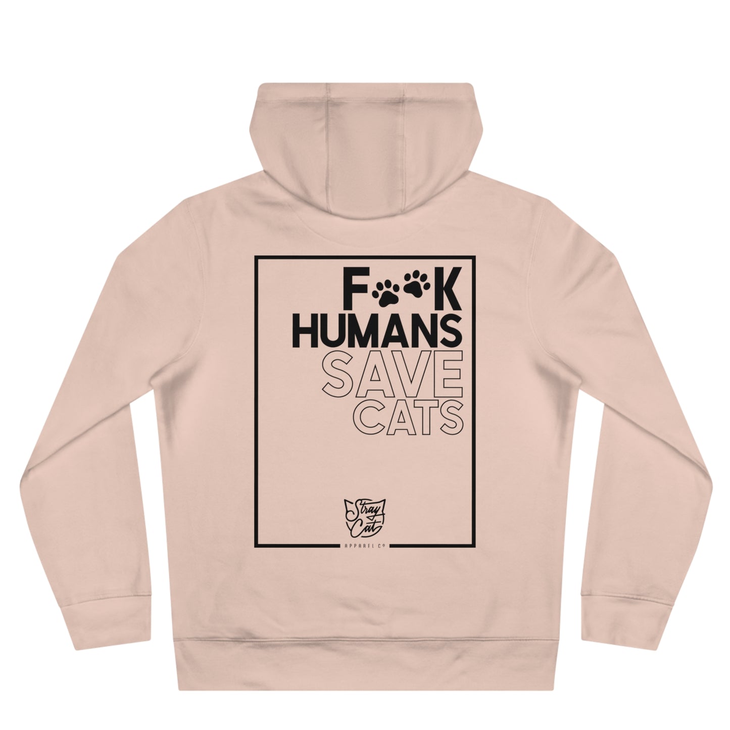 F**k Humans Save Cats Hoodie