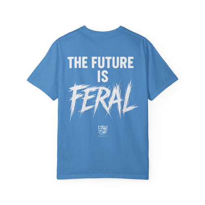 The Future Is Feral Tee
