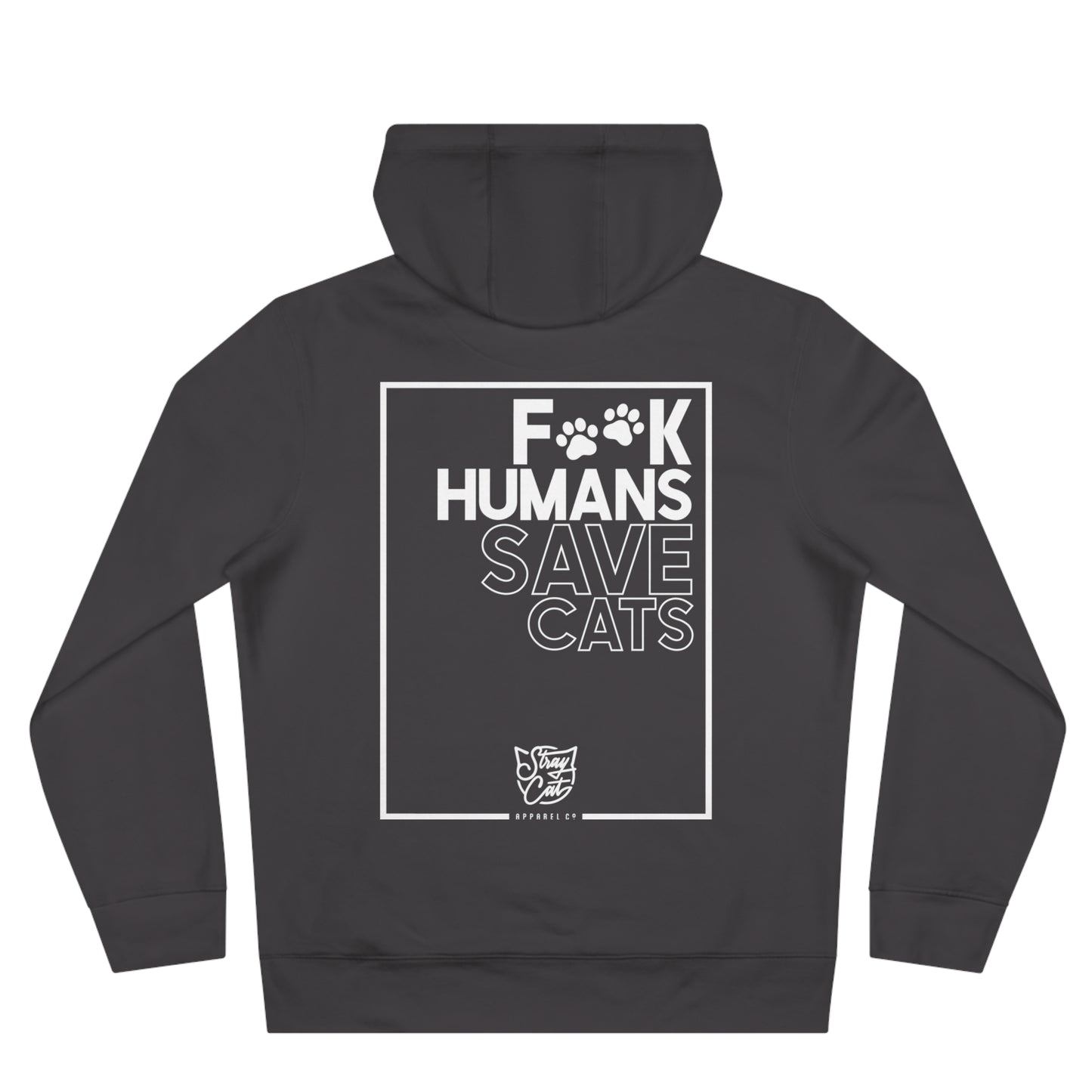 F**k Humans Save Cats Hoodie