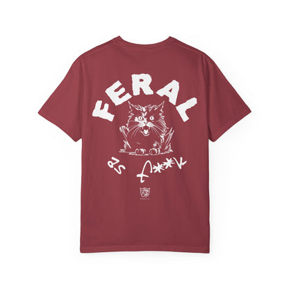 Feral as F**k Tee