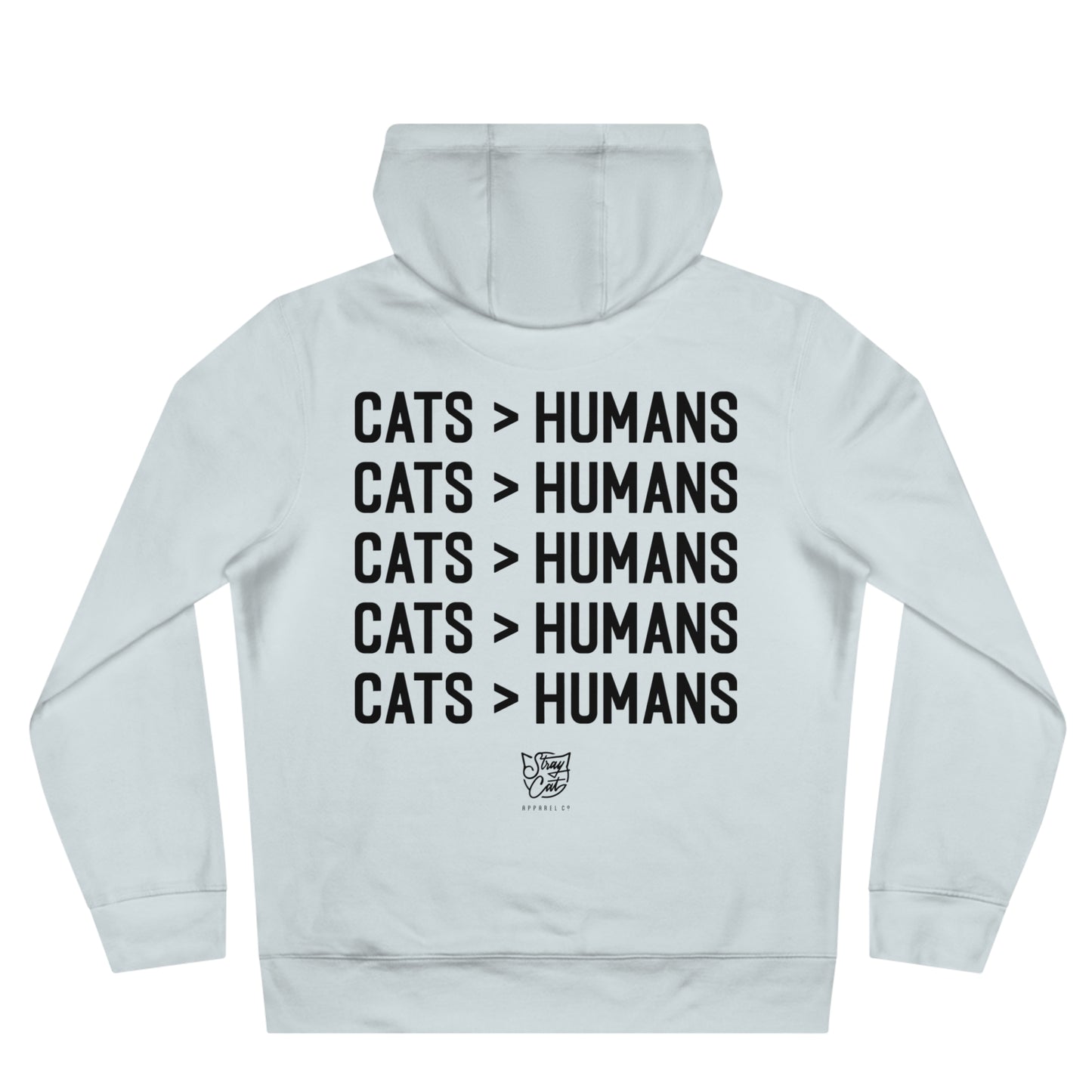 Cats > Humans Hoodie